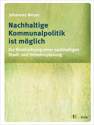 cover image of Nachhaltige Kommunalpolitik ist möglich